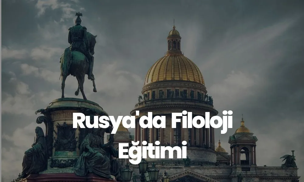 Rusya’da Filoloji Eğitimi