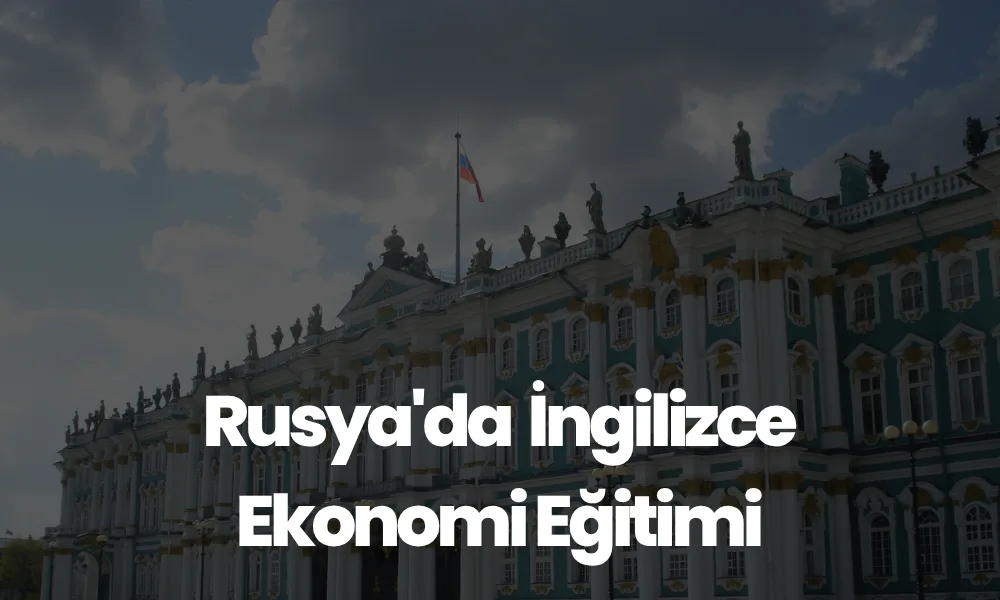 Rusya'da İngilizce Ekonomi Eğitimi